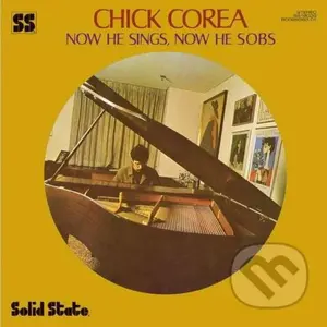 Chick Corea:  Now He Sings, Now He Sobs LP - Chick Corea
