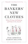 The Bankersâ€™ New Clothes - Anat Admati, Martin Hellwig