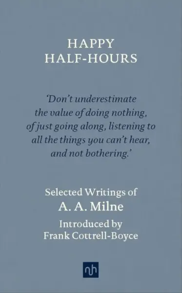 Happy Half Hours - Alan Alexander Milne