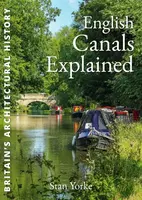 English Canals Explained - Stan Yorke