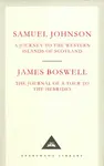 A Journey to the Western Islands of Scotland & The Journal of a Tour to the Hebrides - Johnson Samuel, James Boswell