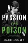 A Passion for Poison - Carol Ann Lee