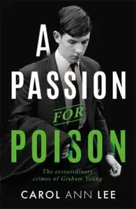 A Passion for Poison - Carol Ann Lee