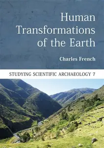Human Transformations of the Earth - Charles French