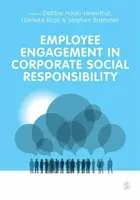 Employee Engagement in Corporate Social Responsibility - Debbie Haski-Leventhal, Stephen Brammer, Lonneke Roza