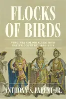 Flocks of Birds - Anthony S. Parent Jr.