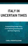 Italy in Uncertain Times - Carla Monteleone