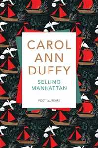 Selling Manhattan - Carol Ann Duffy DBE