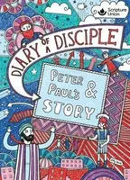 Diary of a Disciple - Peter and Paul's Story - Gemma Willis