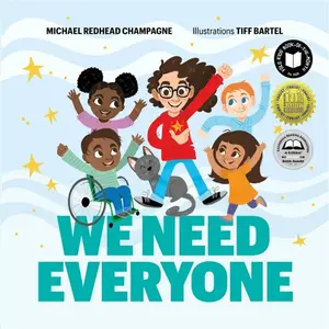 We Need Everyone - Michael Redhead Champagne