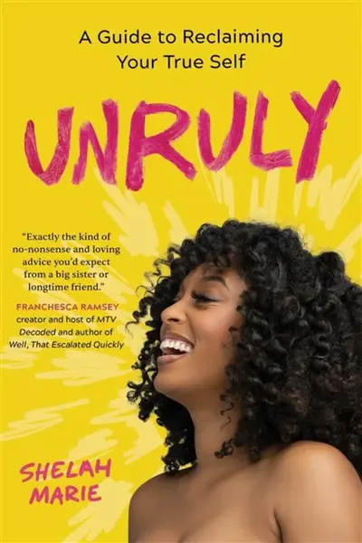 Unruly - Shelah Marie