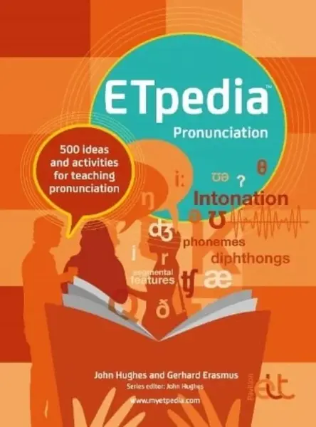 ETpedia Pronunciation - John Hughes, Gerhard Erasmus