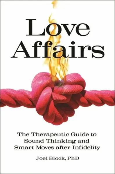 Love Affairs - Joel Block Ph.D.