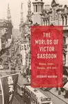 The Worlds of Victor Sassoon - Rosemary Wakeman