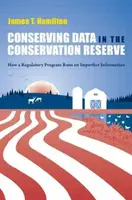 Conserving Data in the Conservation Reserve - James Hamilton