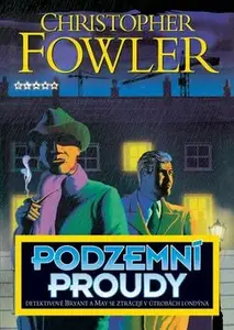 Podzemní proudy (poškozená) - Christopher Fowler