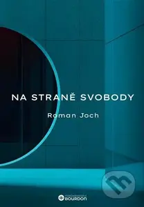 Na straně svobody - Roman Joch