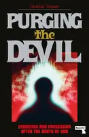 Purging the Devil - Grafton Tanner