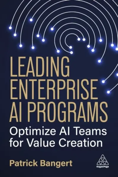 Leading Enterprise AI Programs - Patrick Bangert