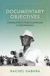 Documentary Objectives - Rachel Gabara