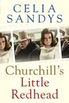 Churchillâ€™s Little Redhead - Celia Sandys