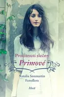 Procitnutí slečny Primové (poškozená) - Natalia Sanmartin Fenollerová