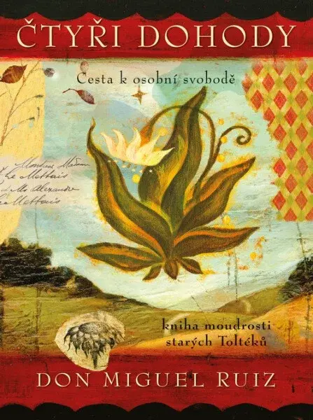 Čtyři dohody – ilustrované vydání - Don Miguel Ruiz