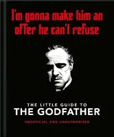 The Little Guide to The Godfather: I´m gonna make him an offer he can´t refuse - Orange Hippo!