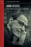 The Presidential Papers - James Patrick Kelly