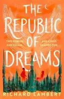 Republic of Dreams - Richard Lambert