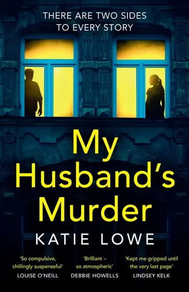 My Husbandâ€™s Murder - Katie Lowe