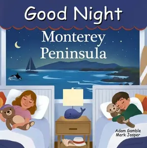 Good Night Monterey Peninsula - Adam Gamble, Mark Jasper