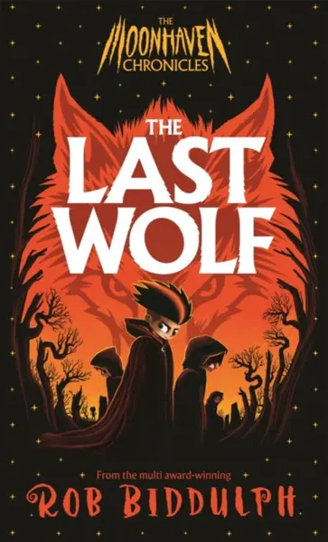 The Last Wolf - Rob Biddulph