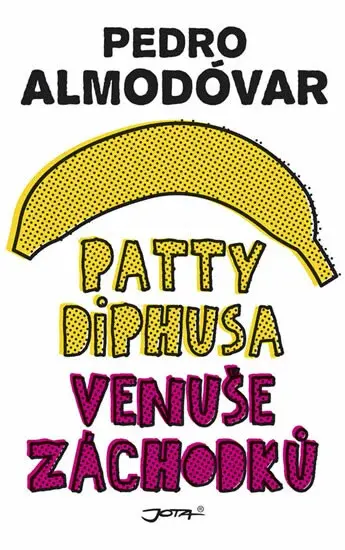 Patty Diphusa, Venuše záchodků (poškozená) - Pedro Almodóvar