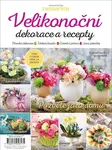 Velikonoční dekorace a recepty - Mirka Koníčková