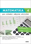 Matematika 4 pro střední odborná učiliště - Martina Květoňová, Kateřina Marková, Lenka Macálková