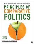 Principles of Comparative Politics - International Student Edition - Matt Golder, William Roberts Clark, Sona N. Golder