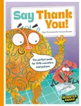 Monster Manners: Say Thank You! - John Townsend
