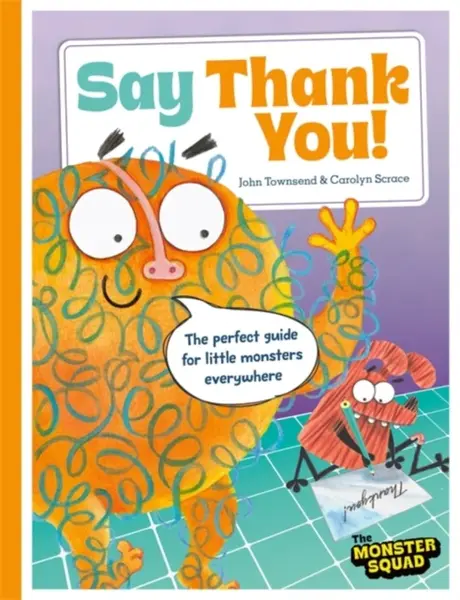 Monster Manners: Say Thank You! - John Townsend