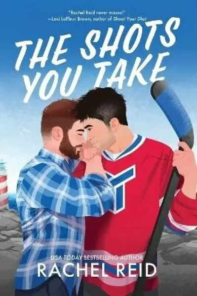 Shots You Take - Rachel Reid