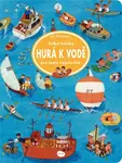 Velká knížka HURÁ K VODĚ pro malé vypravěče
