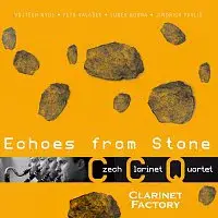 Clarinet Factory – Echoes from Stone