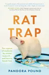 Rat Trap - Dr Pandora Pound
