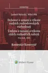Newyorská úmluva o uznání a výkonu cizích rozhodčích nálezů - Komentář - Miloš Olík, Ľudovít Mičinský