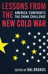Lessons from the New Cold War