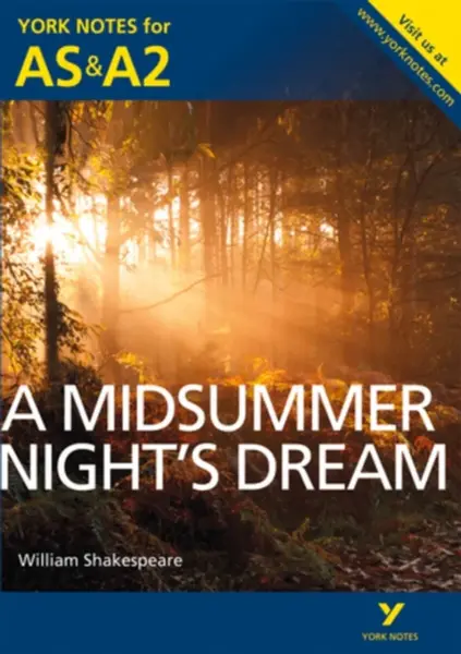 A Midsummer Night's Dream: York Notes AS & A2 - for 2026, 2027 exams - William Shakespeare, Michael Sherborne