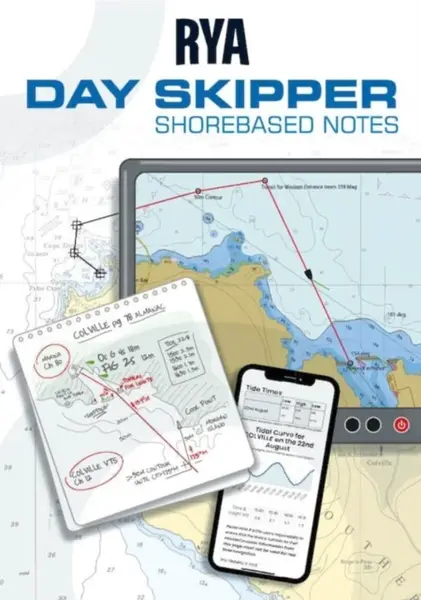 RYA Day Skipper Shorebased Notes - Royal Yachting Association