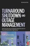 Turnaround, Shutdown and Outage Management - Tom  Lenahan