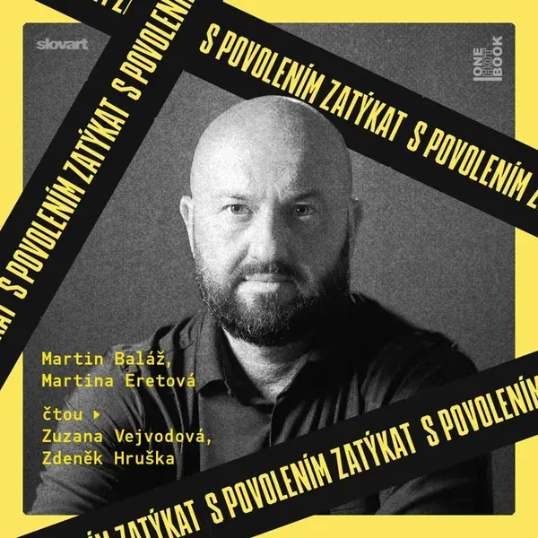 S povolením zatýkat - Martina Eretová, Martin Baláž - audiokniha