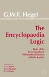 The Encyclopaedia Logic - G. W. F. Hegel